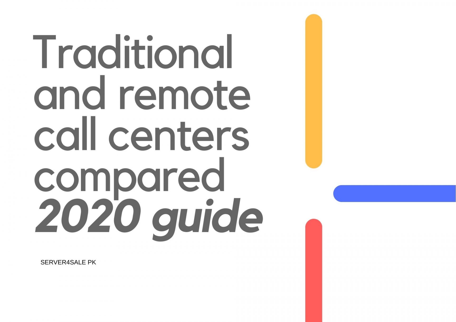 Traditional and remote call centers compared- 2020 guide